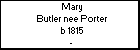 Mary Butler nee Porter
